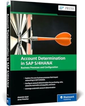Account Determination in SAP S/4HANA: Business Processes and Configuration (SAP PRESS)