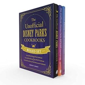 The Unofficial Disney Parks Cookbooks Boxed Set: The Unofficial Disney Parks Cookbook, The Unofficial Disney Parks EPCOT Cookbook, The Unofficial ... Cookbook (Unofficial Cookbook Gift Series)