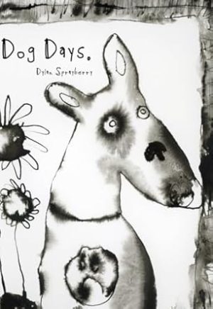 Dog Days.