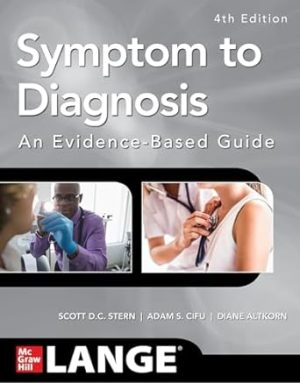 Symptom to Diagnosis An Evidence Based Guide, Fourth Edition
