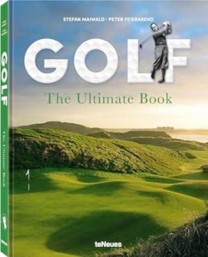 Golf - The Ultimate Book: The Ultimate Book