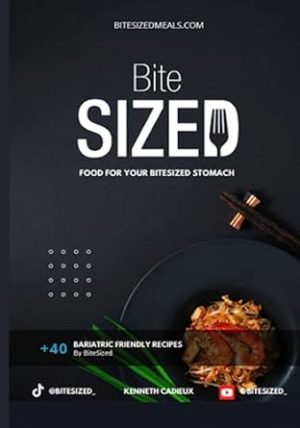 BiteSized Cookbook: Food for your BiteSized Stomach