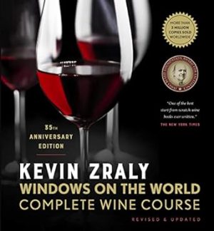 Kevin Zraly Windows on the World Complete Wine Course: Revised & Updated / 35th Edition