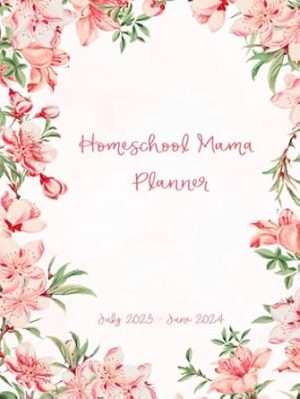 2023-2024 Homeschool Mama Planner