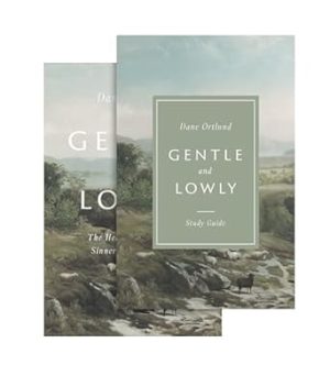 Gentle and Lowly (Book and Study Guide)