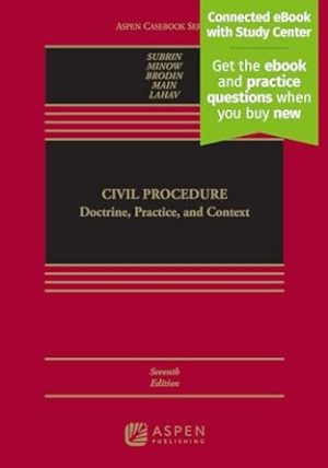 Civil Procedure: Doctrine, Practice, and Context [Connected eBook with Study Center] (Aspen Casebook Series)