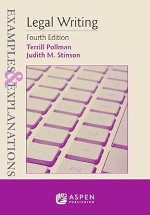 Examples & Explanations for Legal Writing (Examples & Explanations Series)
