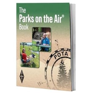 The Parks on the Air® Book – A POTA Book for Park Activators and Hunters