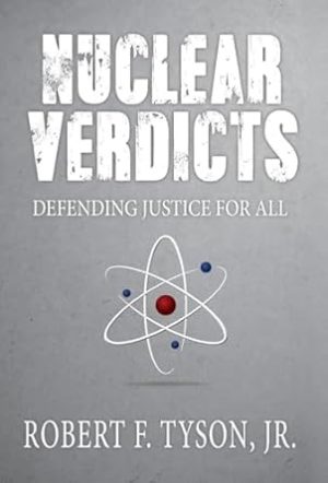Nuclear Verdicts: Defending Justice For All
