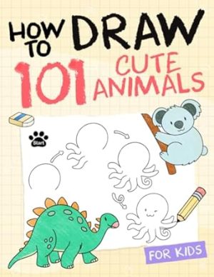 How To Draw Animals For Kids: Simple And Easy Drawing Book To Learn How To Draw Dog Cat Lion Elephant Dolphine and More Step By Step For Kids