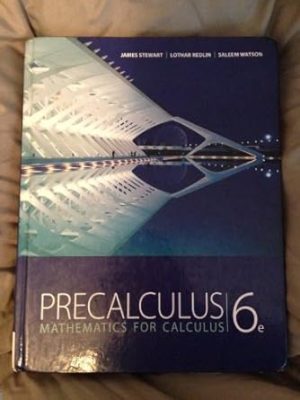 Precalculus: Mathematics for Calculus, 6th Edition