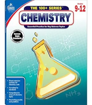 Carson Dellosa The 100+ Series: Grades 9-12 Chemistry Workbook, Periodic Table, Atomic Structure, Scientific Notation, Crossword Puzzles & More, ... Workbook for High School Science (Volume 4)