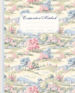 Floral Composition Notebook: Pretty Notebook for Women & Girls with Stylish Coquette Aesthetic and College Ruled Pages, Ideal for School or Work