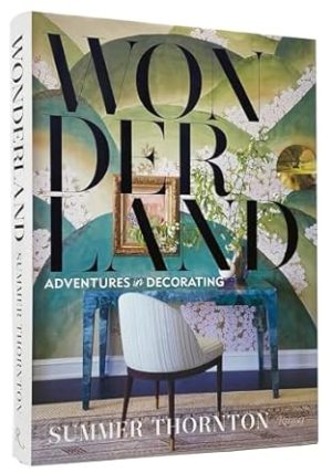 Wonderland: Adventures in Decorating