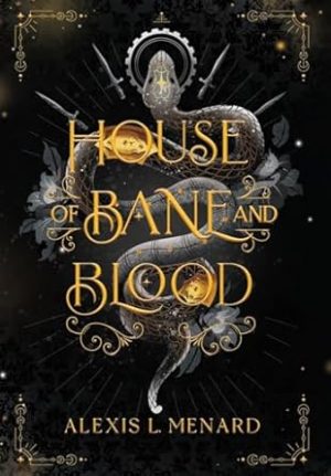 House of Bane and Blood (Order and Chaos)