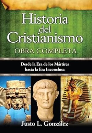 Historia del Cristianismo (Spanish Edition)