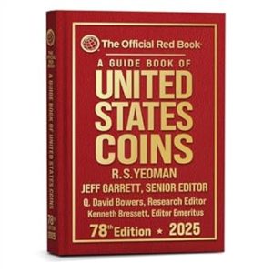 A Guide Book of United States Coins 2025 "Redbook" Hardcover