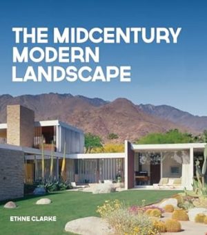 The Midcentury Modern Landscape