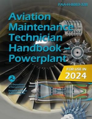 Aviation Maintenance Technician Handbook – Powerplant: FAA-H-8083-32B (Color Print)
