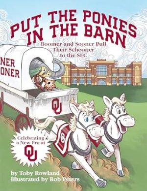 Put The Ponies In The Barn: Boomer and Sooner Pull Their Schooner to the SEC