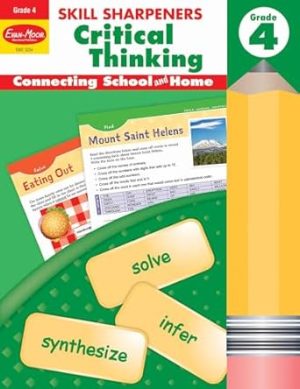 Evan-Moor Skill Sharpeners Critical Thinking, Grade 4 Workbook, Problem Solving Skills, Fun Activities, Higher-Order, Open-Ended Questions and Challenges, Science, Math, Social Studies, Language Arts