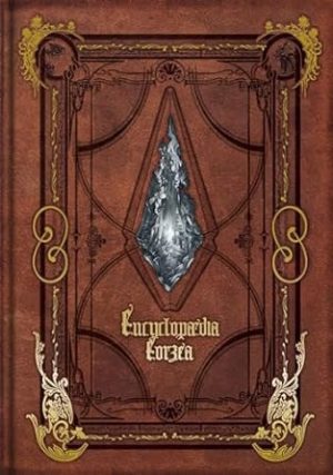 Encyclopaedia Eorzea ~The World of Final Fantasy XIV~ Volume I