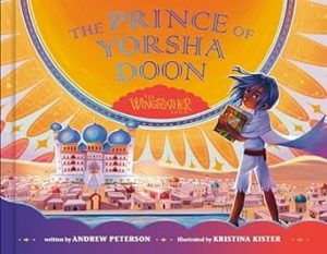 The Prince of Yorsha Doon (The Wingfeather Saga)