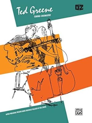 Ted Greene -- Chord Chemistry