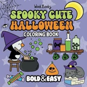 Bold and Easy Spooky Cute Halloween Coloring Book: Big and Simple Designs for Relaxing and Stress-Free Coloring | Hand Drawn Illustrations for Adults ... Designs (Bold & Easy Coloring Books)
