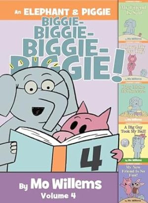 An Elephant & Piggie Biggie! Volume 4 (An Elephant and Piggie Book)