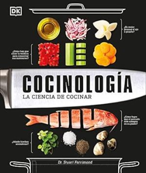 Cocinología (The Science of Cooking): La ciencia de cocinar (Spanish Edition)