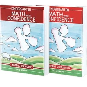 Kindergarten Math With Confidence Bundle: Instructor Guide & Student Workbook