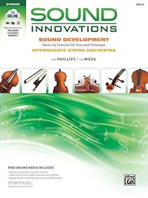 Sound Innovations for String Orchestra -- Sound Development: Cello