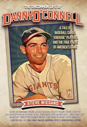 The Uncommon Life of Danny O'Connell: A Tale of Baseball Cards, "Average Players," and the True Value of America's Game