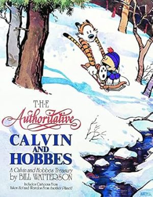 The Authoritative Calvin and Hobbes (A Calvin And Hobbes Treasury) (Volume 6)