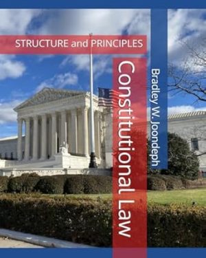 Constitutional Law: Structure and Principles