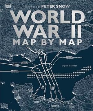 World War II Map by Map