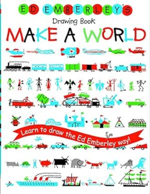 Ed Emberley's Drawing Book: Make a World