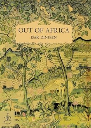 Out of Africa (Modern Library 100 Best Nonfiction Books)