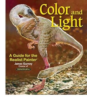 Color and Light: A Guide for the Realist Painter (Volume 2) (James Gurney Art)