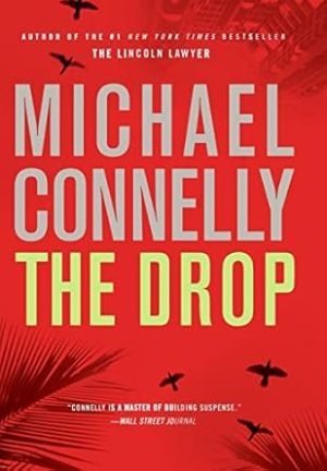 The Drop (A Harry Bosch Novel, 15)