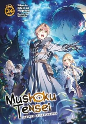 Mushoku Tensei: Jobless Reincarnation (Light Novel) Vol. 24