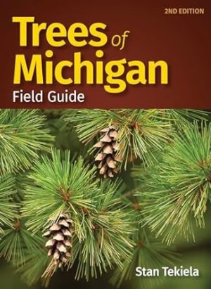Trees of Michigan Field Guide (Tree Identification Guides)