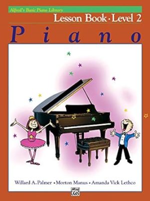 Alfred's Basic Piano Library Lesson Book, Bk 2 (Alfred's Basic Piano Library, Bk 2)