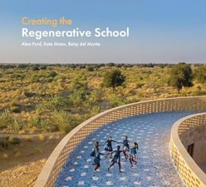 Creating the Regenerative School
