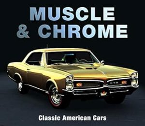 Muscle & Chrome: Classic American Cars