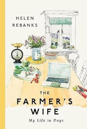 The Farmer's Wife: My Life in Days