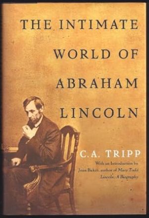 The Intimate World of Abraham Lincoln