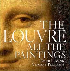 The Louvre: All the Paintings