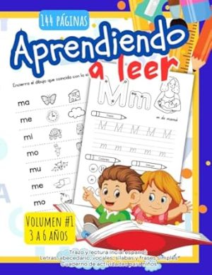 Aprendiendo a leer, Lectura inicial, Cuaderno de actividades para niños de 3 a 6 años: Trazo en español, Letras, abecedario, vocales, silabas y frases ... a leer en español) (Spanish Edition)